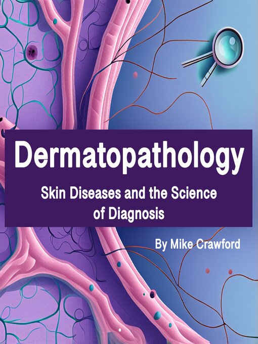 Title details for Dermatopathology by Mike Crawford - Available